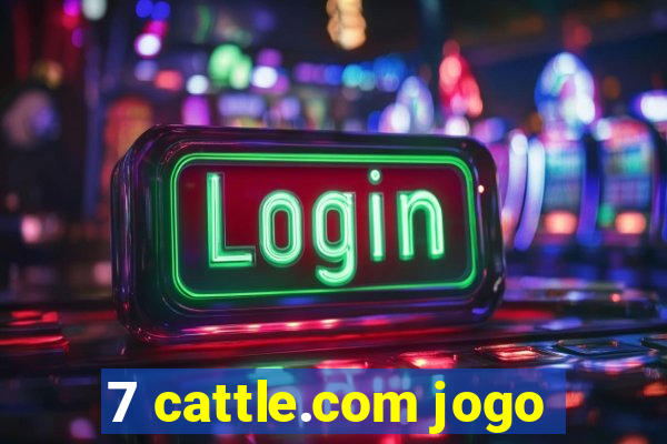 7 cattle.com jogo